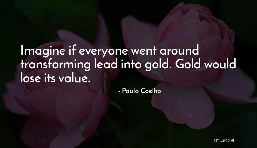 Kaaran Gaffney Quotes By Paulo Coelho Kaaran Gaffney Quotes By Paulo Coelho