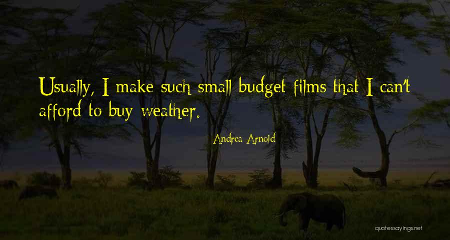 Kaarina Quotes By Andrea Arnold