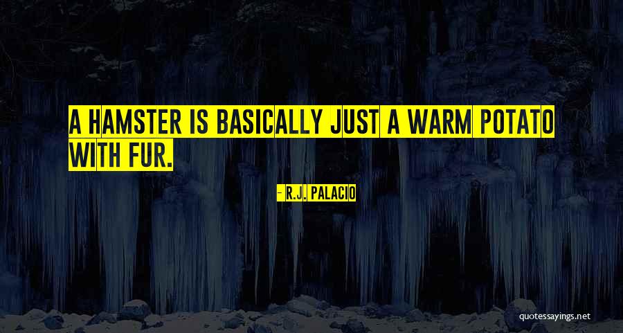 Kaarna 100 Quotes By R.J. Palacio Kaarna 100 Quotes By R.J. Palacio