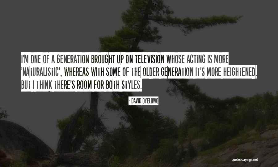 Kaarna Ravintola Quotes By David Oyelowo Kaarna Ravintola Quotes By David Oyelowo
