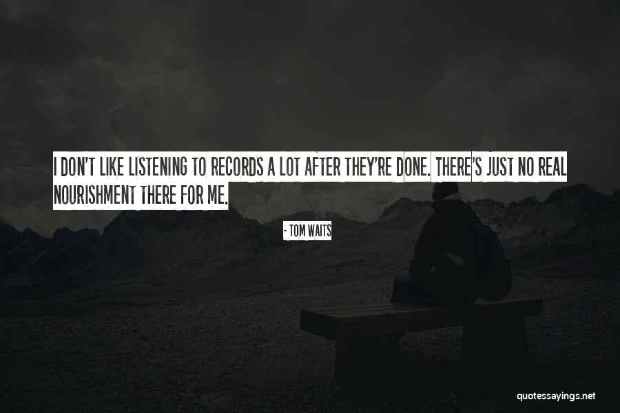 Kaars Met Quotes By Tom Waits Kaars Met Quotes By Tom Waits