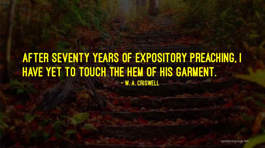 Kaars Met Quotes By W. A. Criswell Kaars Met Quotes By W. A. Criswell