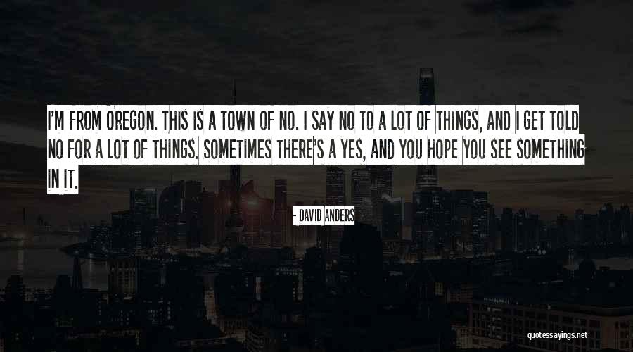 Kaathadi Pole Quotes By David Anders Kaathadi Pole Quotes By David Anders