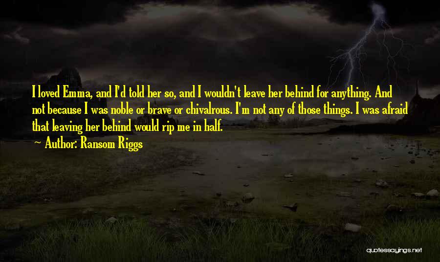 Kaay 1090 Quotes By Ransom Riggs