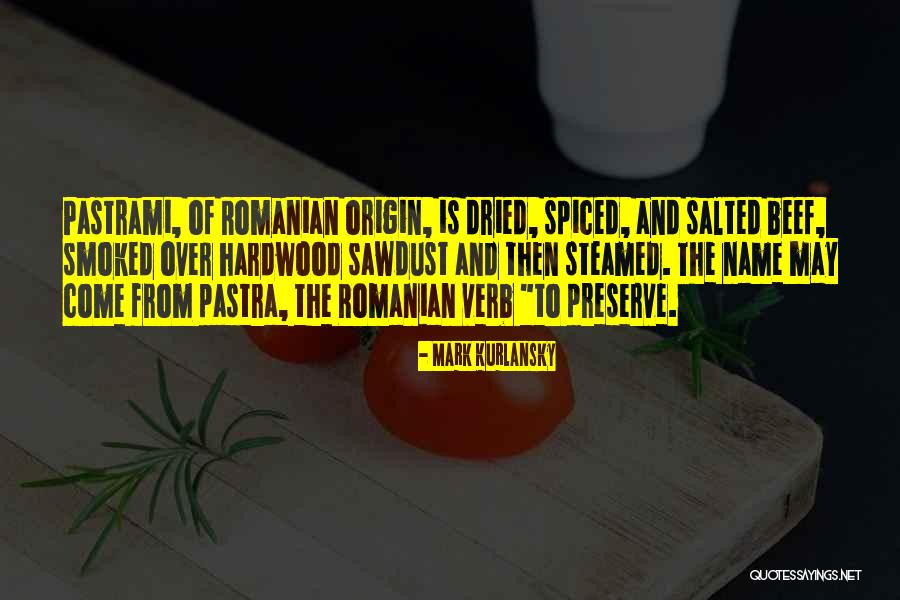 Kababayan Tinapay Quotes By Mark Kurlansky Kababayan Tinapay Quotes By Mark Kurlansky