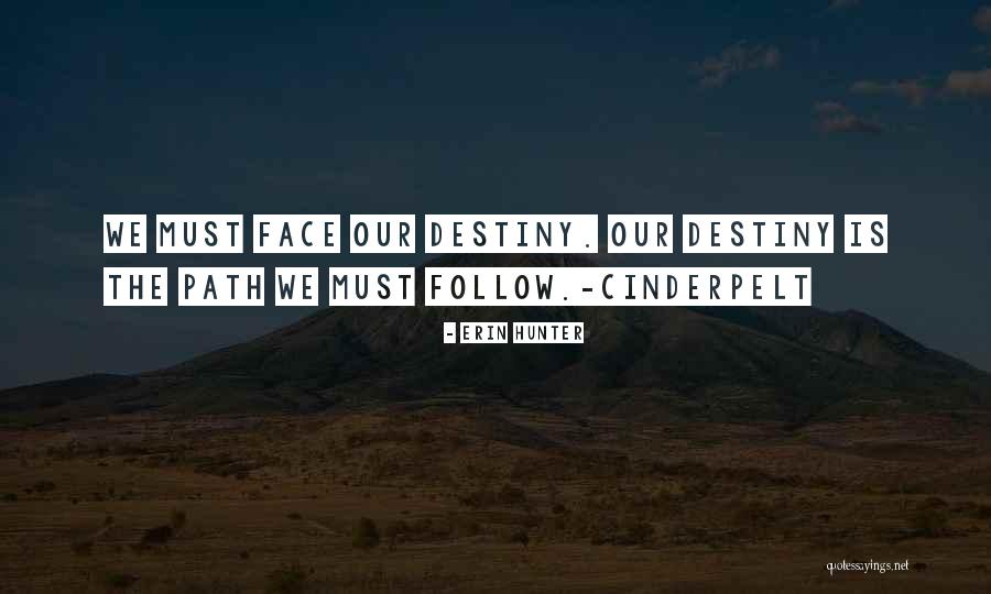 Kabache Aid Quotes By Erin Hunter