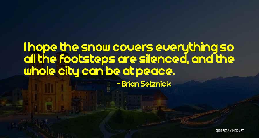 Kabaribe Quotes By Brian Selznick Kabaribe Quotes By Brian Selznick