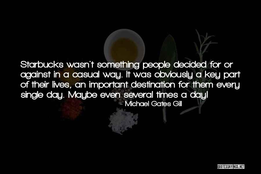 Kabarsumbawa Quotes By Michael Gates Gill Kabarsumbawa Quotes By Michael Gates Gill