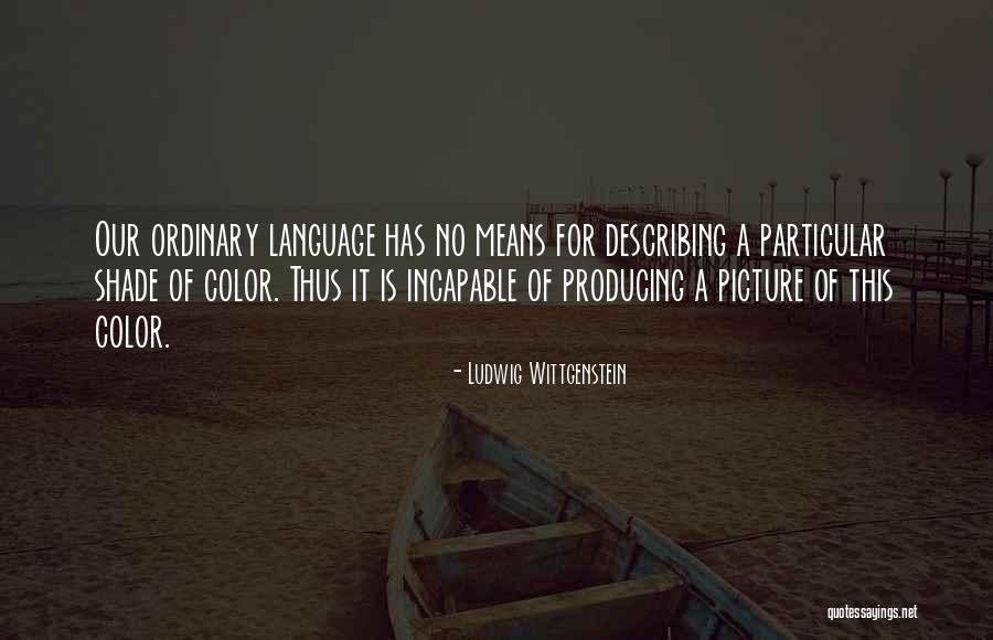 Kabat Zinn Compassion Quotes By Ludwig Wittgenstein Kabat Zinn Compassion Quotes By Ludwig Wittgenstein