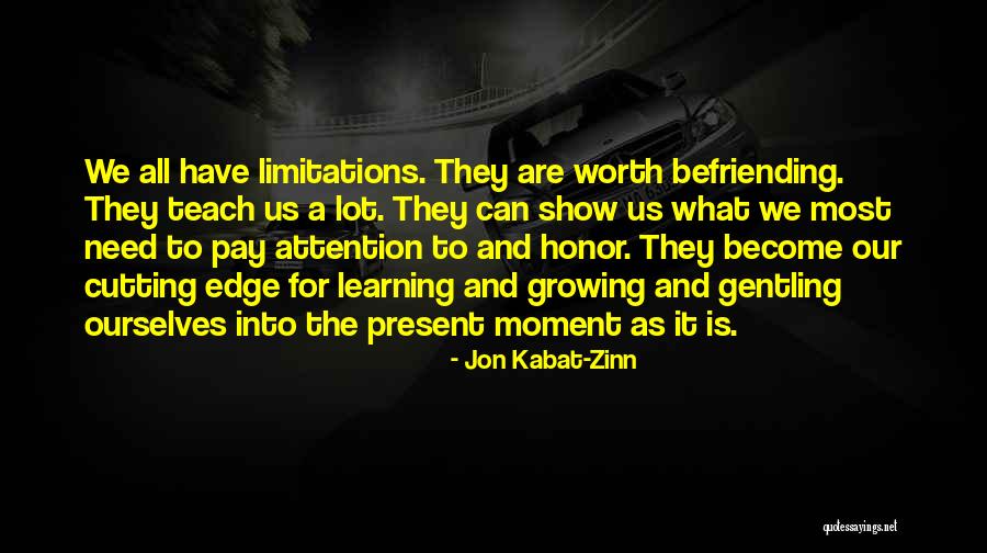 Kabat Zinn Mindfulness Quotes By Jon Kabat-Zinn Kabat Zinn Mindfulness Quotes By Jon Kabat-Zinn