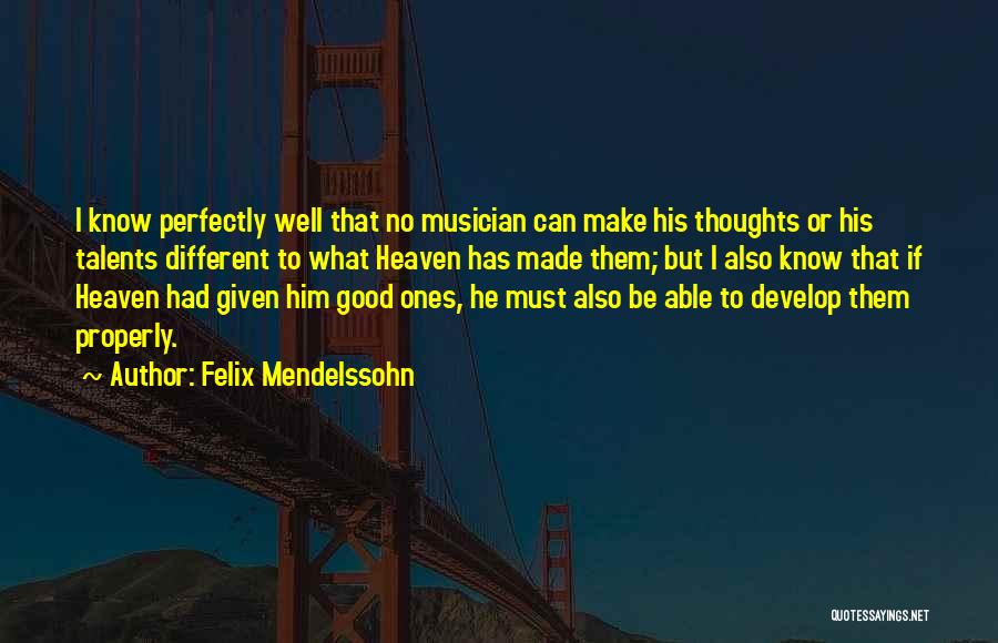 Kabatas Turkey Quotes By Felix Mendelssohn