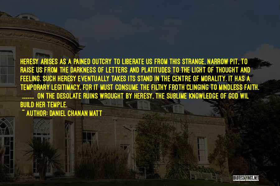 Kabbalah Quotes By Daniel Chanan Matt