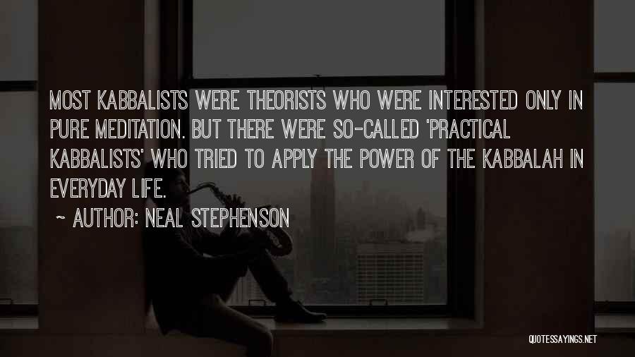 Kabbalah Quotes By Neal Stephenson