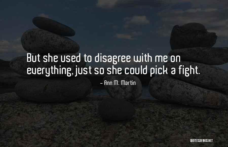 Kabbee Quotes By Ann M. Martin Kabbee Quotes By Ann M. Martin