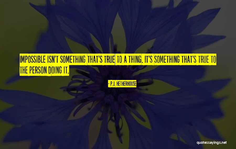 Kabe Quotes By P.J. Hetherhouse Kabe Quotes By P.J. Hetherhouse