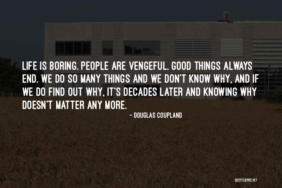 Kabeden Quotes By Douglas Coupland Kabeden Quotes By Douglas Coupland