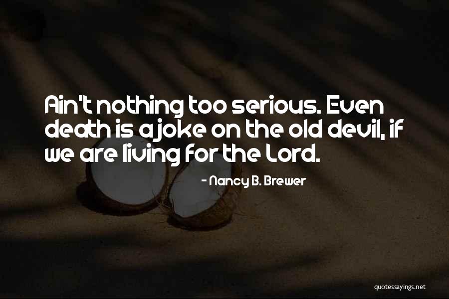 Kabendera Articles Quotes By Nancy B. Brewer Kabendera Articles Quotes By Nancy B. Brewer