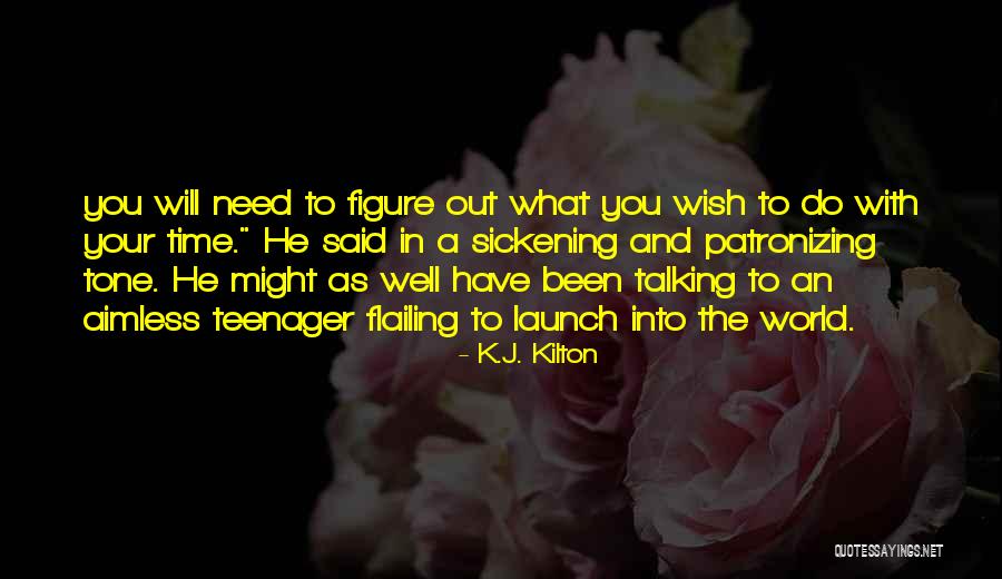 Kaberline Communications Quotes By K.J. Kilton Kaberline Communications Quotes By K.J. Kilton