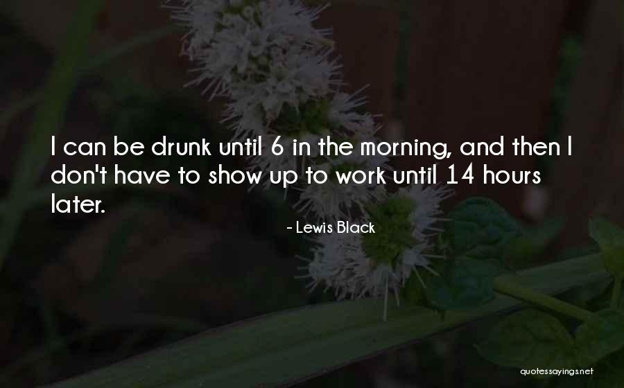 Kabers Supper Quotes By Lewis Black Kabers Supper Quotes By Lewis Black