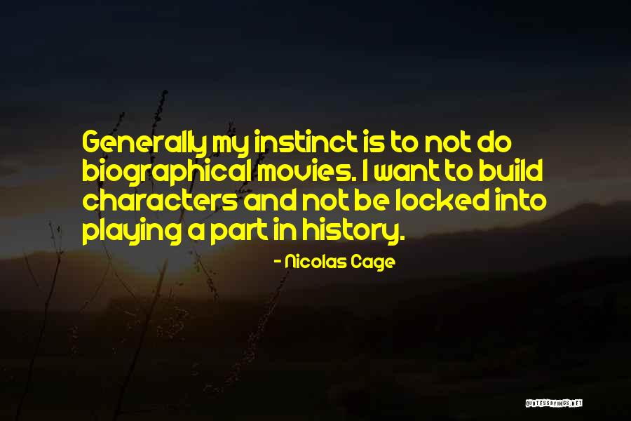 Kabhie Tum Quotes By Nicolas Cage Kabhie Tum Quotes By Nicolas Cage