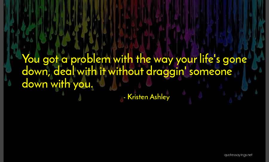 Kabigting Halo Quotes By Kristen Ashley Kabigting Halo Quotes By Kristen Ashley