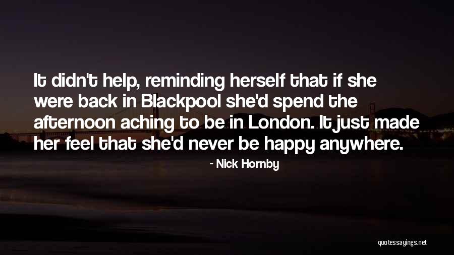 Kabile Evi Quotes By Nick Hornby Kabile Evi Quotes By Nick Hornby