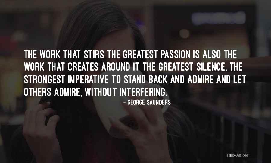 Kabinettandkammer Quotes By George Saunders Kabinettandkammer Quotes By George Saunders