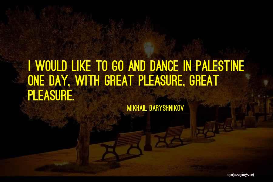 Kabiny 330 Quotes By Mikhail Baryshnikov Kabiny 330 Quotes By Mikhail Baryshnikov