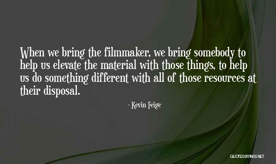Kabiny Naglak Quotes By Kevin Feige Kabiny Naglak Quotes By Kevin Feige