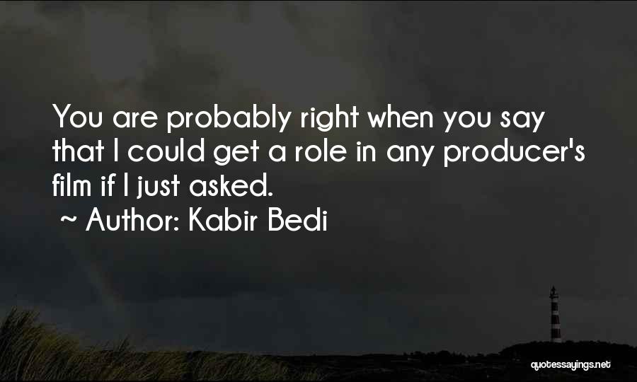 Kabir Bedi Quotes 1673322