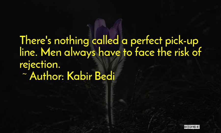 Kabir Bedi Quotes 1700823