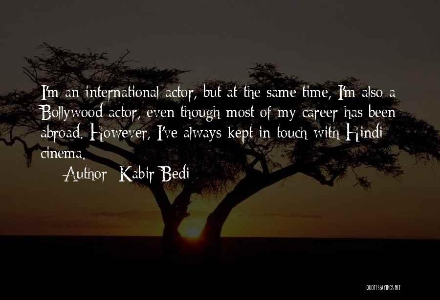 Kabir Bedi Quotes 966512