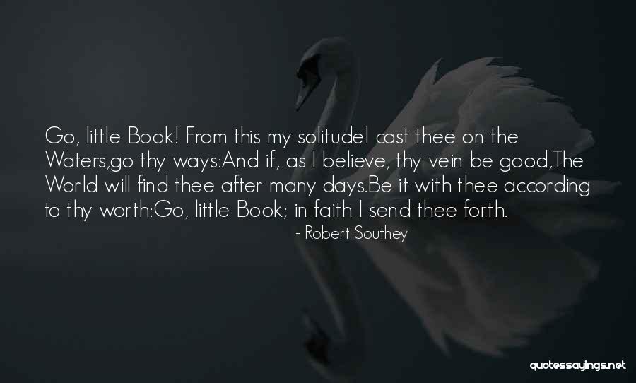 Kabir Dass Quotes By Robert Southey Kabir Dass Quotes By Robert Southey