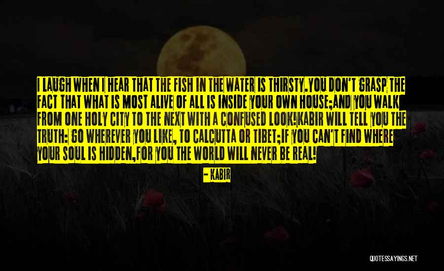 Kabir Quotes 1596192 Kabir Quotes 1596192