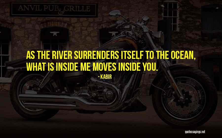 Kabir Quotes 77782 Kabir Quotes 77782