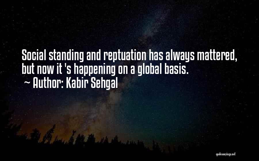 Kabir Sehgal Quotes 441073