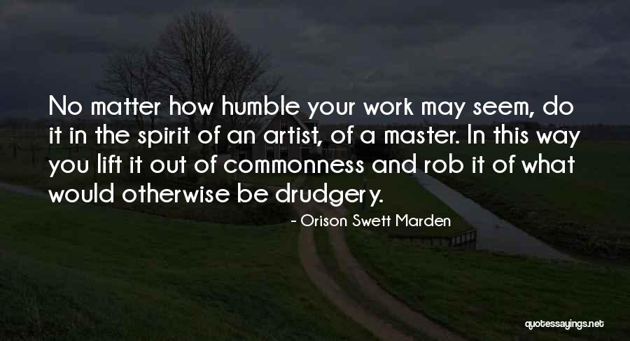 Kabira Encore Quotes By Orison Swett Marden Kabira Encore Quotes By Orison Swett Marden