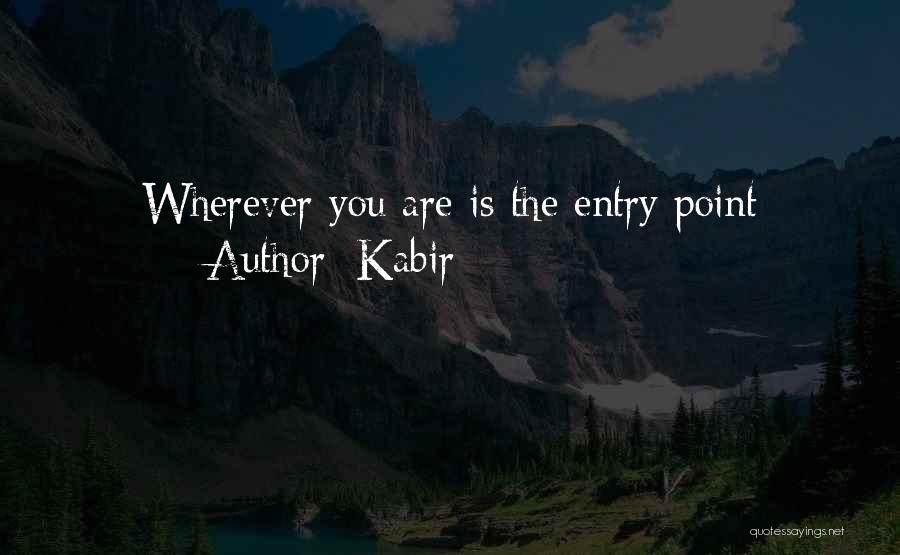 Kabir's Quotes By Kabir