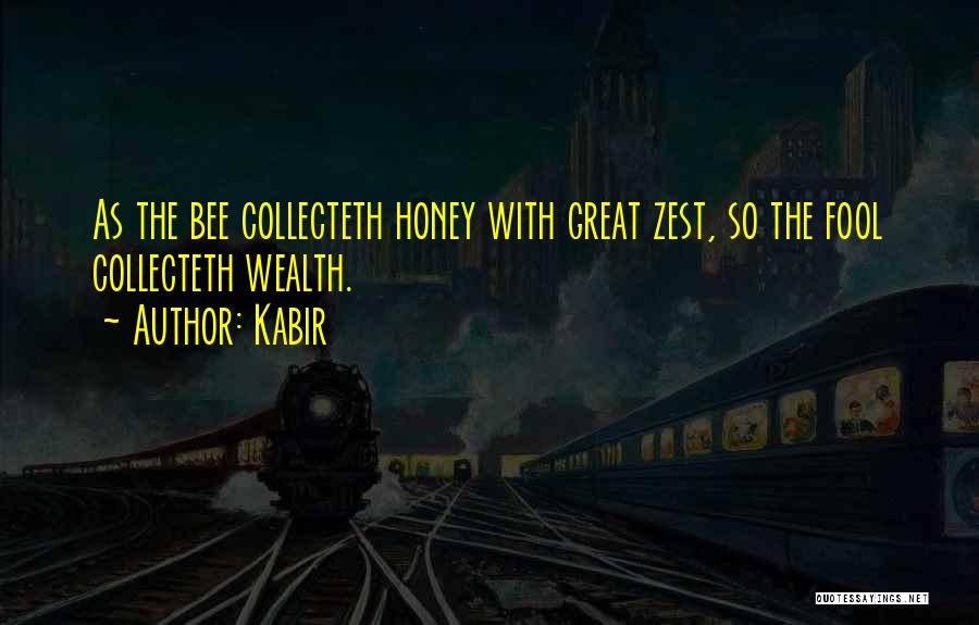 Kabir's Quotes By Kabir