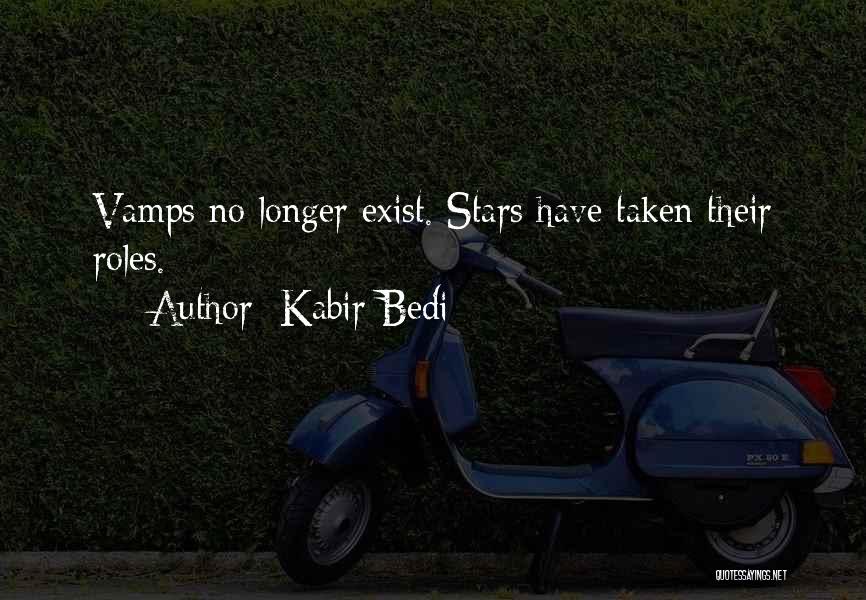 Kabir's Quotes By Kabir Bedi