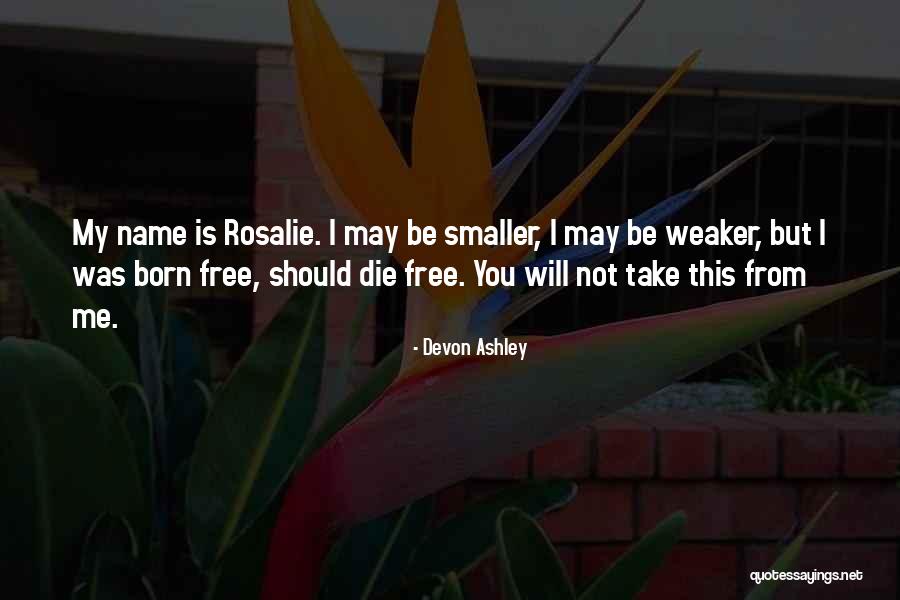 Kabiru Adesina Quotes By Devon Ashley Kabiru Adesina Quotes By Devon Ashley