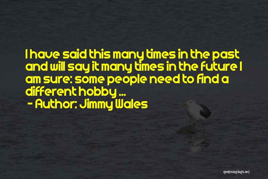 Kabisa Quotes By Jimmy Wales