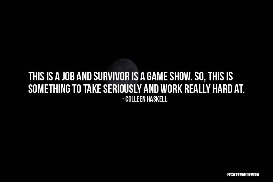 Kablia Vwj Quotes By Colleen Haskell Kablia Vwj Quotes By Colleen Haskell