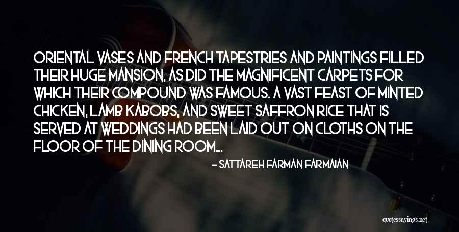 Kabobs Quotes By Sattareh Farman Farmaian Kabobs Quotes By Sattareh Farman Farmaian
