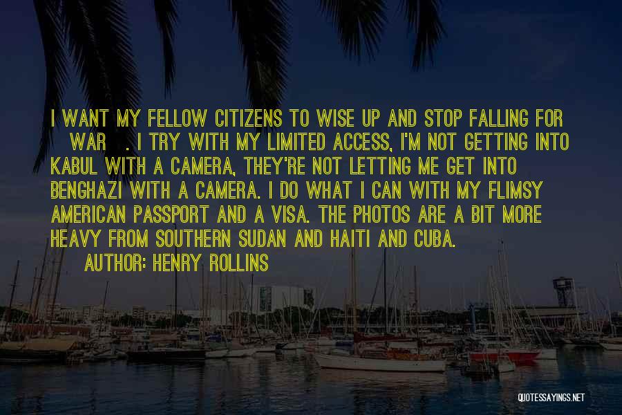 Kabul Quotes By Henry Rollins