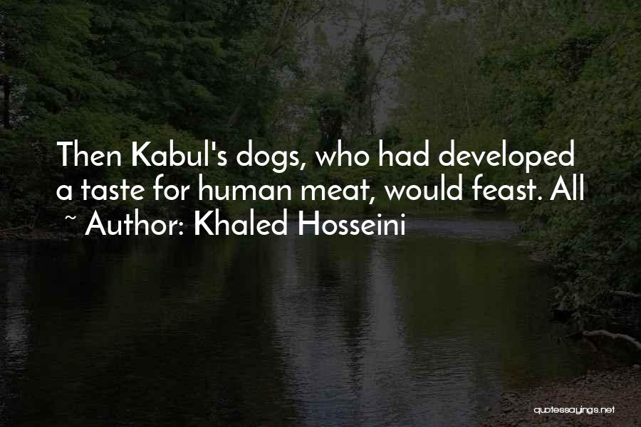 Kabul Quotes By Khaled Hosseini