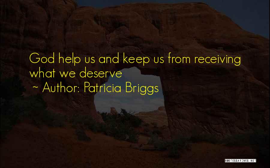 Kabuluhan Quotes By Patricia Briggs