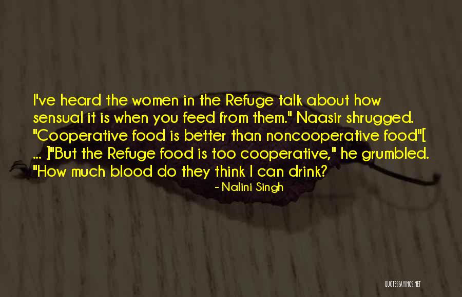 Kabyle Women Quotes By Nalini Singh Kabyle Women Quotes By Nalini Singh