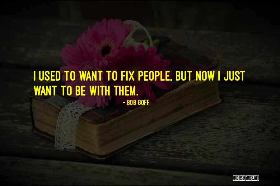 Kac Rek Prodej Quotes By Bob Goff Kac Rek Prodej Quotes By Bob Goff
