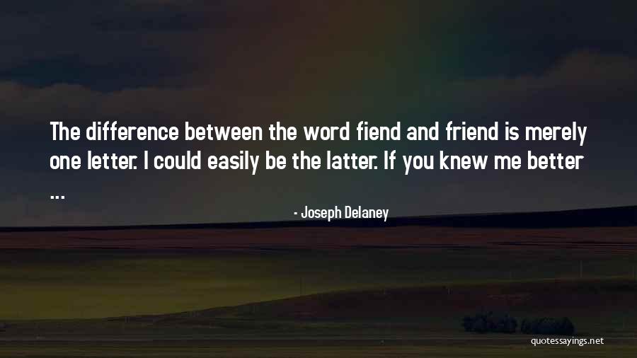 Kac Rek Prodej Quotes By Joseph Delaney Kac Rek Prodej Quotes By Joseph Delaney